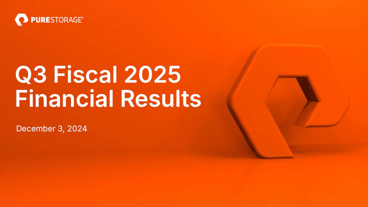 Pure Storage, Inc. 2025 Q3 - Results - Earnings Call Presentation (NYSE