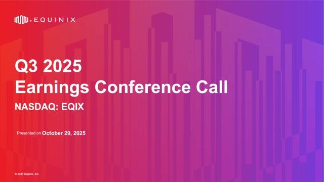 Equinix, Inc. 2025 Q3 - Results - Earnings Call Presentation (NASDAQ ...