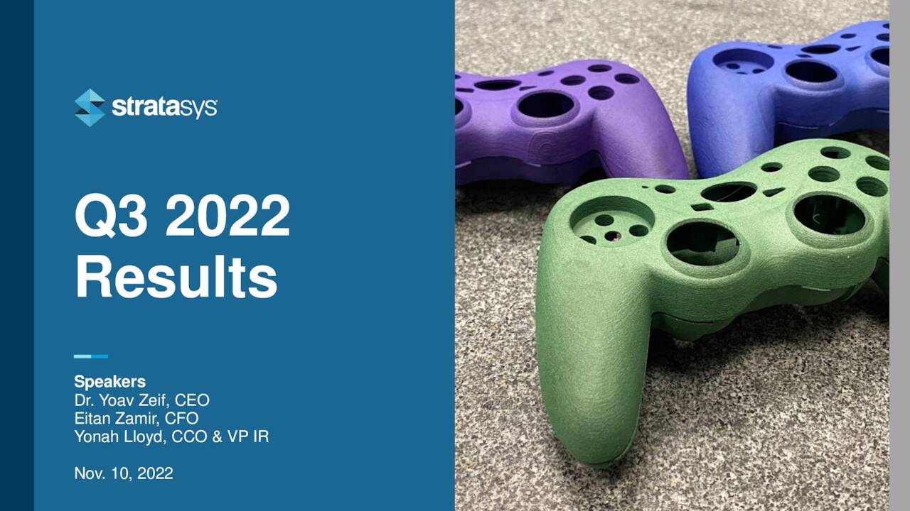 Stratasys Ltd. 2022 Q3 - Results - Earnings Call Presentation (NASDAQ ...