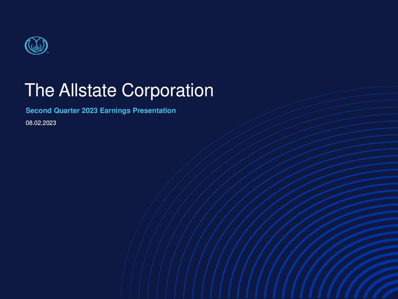 The Allstate Corporation 2023 Q2 - Results - Earnings Call Presentation ...