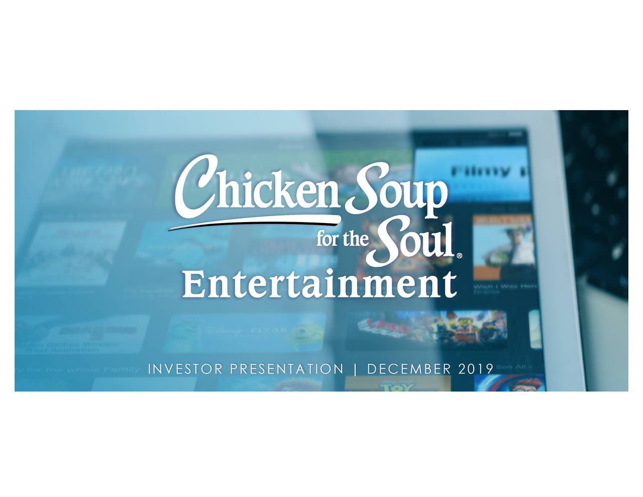 Chicken Soup for The Soul Entertainment (CSSE) Investor Presentation