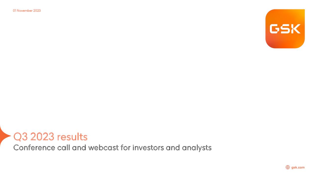 GSK plc 2023 Q3 Results Earnings Call Presentation (NYSEGSK