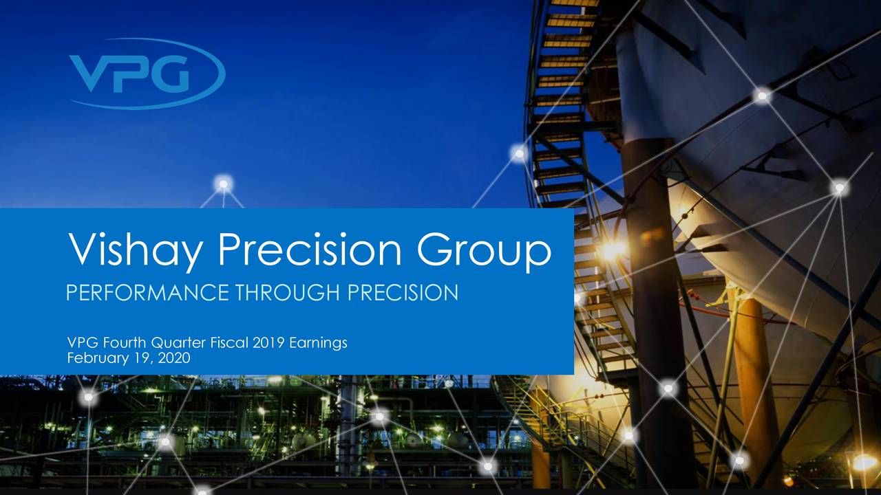 Vishay Precision Group, Inc. 2019 Q4 - Results - Earnings Call ...