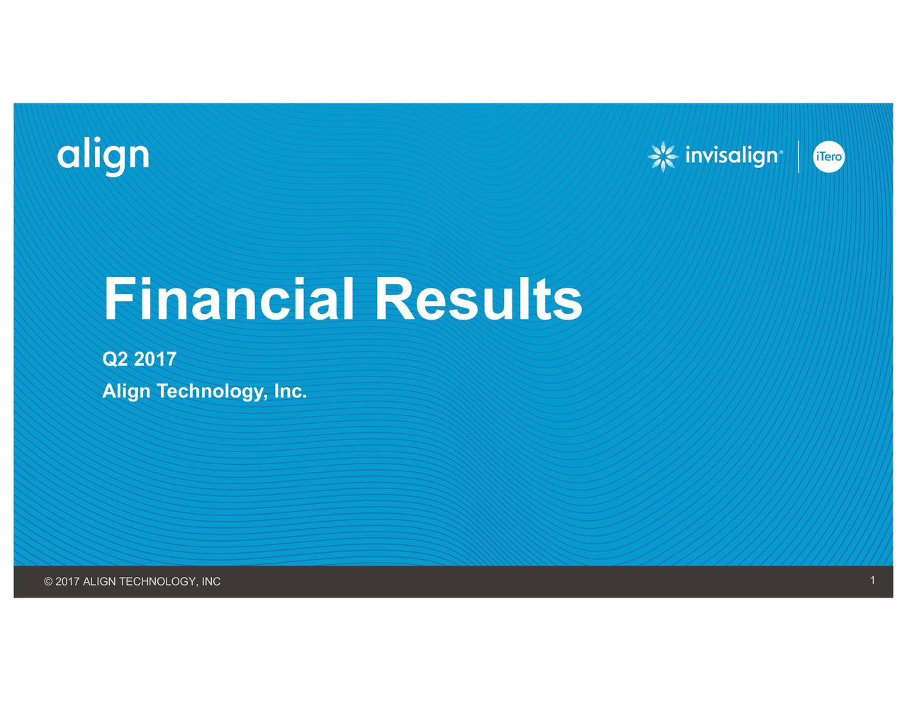 Align Technology, Inc. 2017 Q2 Results Earnings Call Slides (NASDAQ