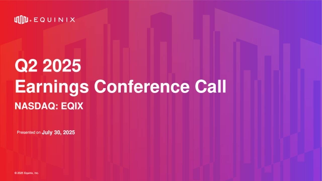 Equinix, Inc. 2025 Q2 - Results - Earnings Call Presentation (NASDAQ ...