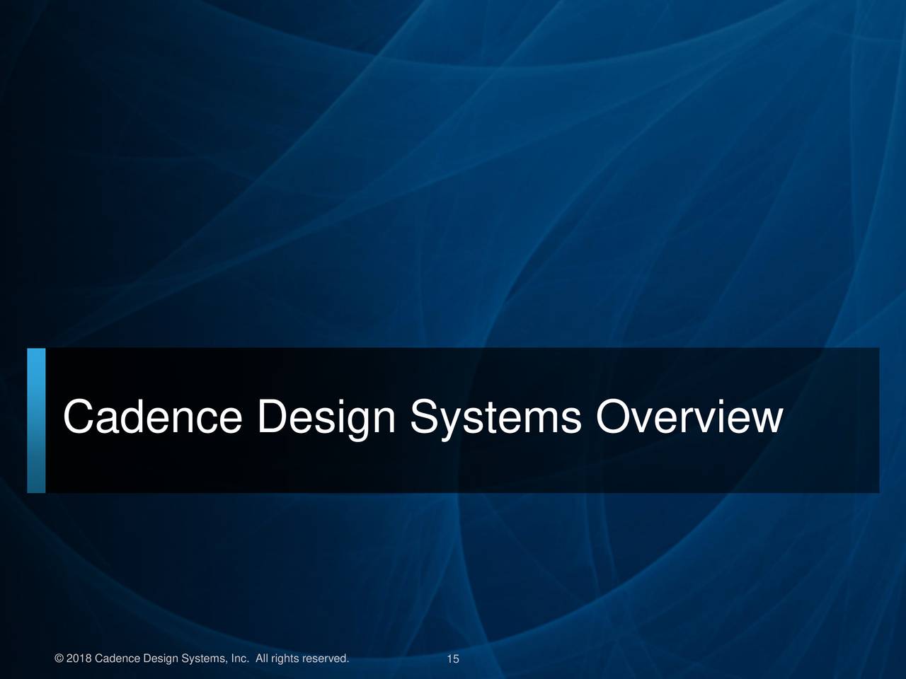 Cadence Design Systems (CDNS) Presents At Oppenheimer 21st Annual ...