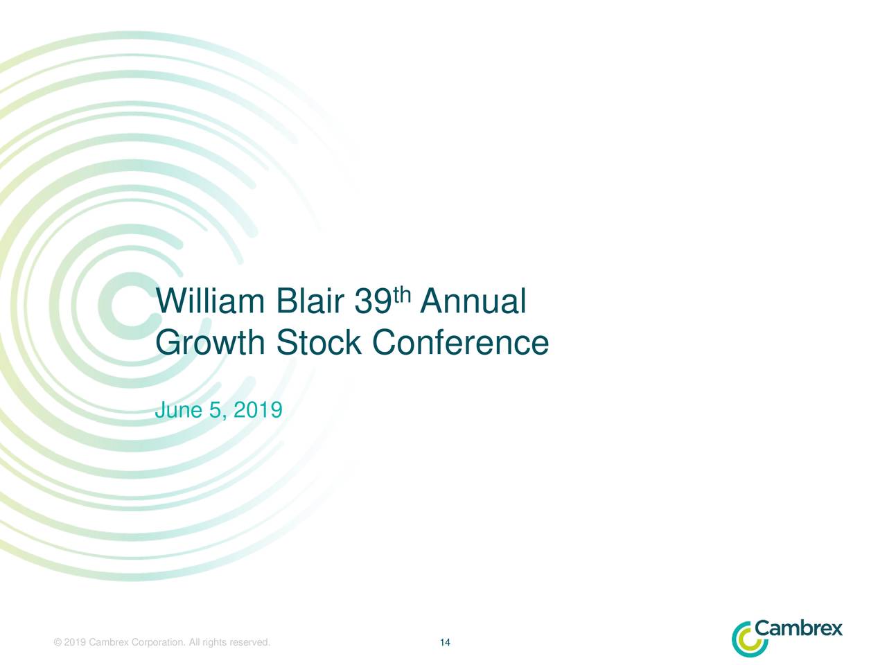 Cambrex (CBM) Presents At William Blair Growth Stock Conference