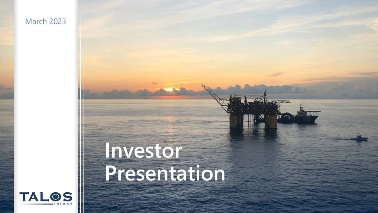 Talos Energy (TALO) Investor Presentation - Slideshow (NYSE:TALO ...