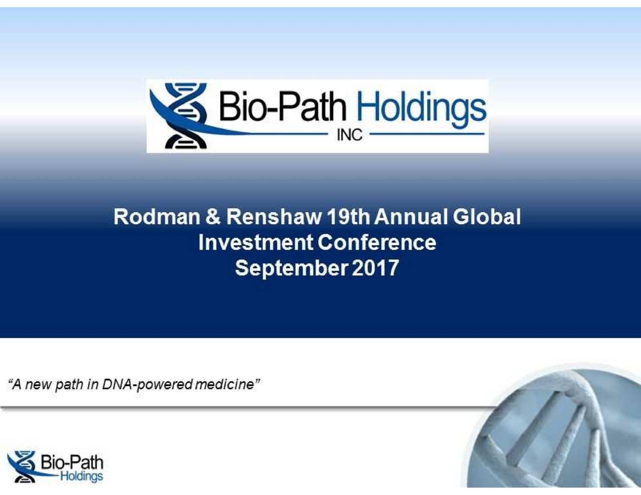 BioPath (BPTH) Presents At Rodman & Renshaw 19th Annual Global