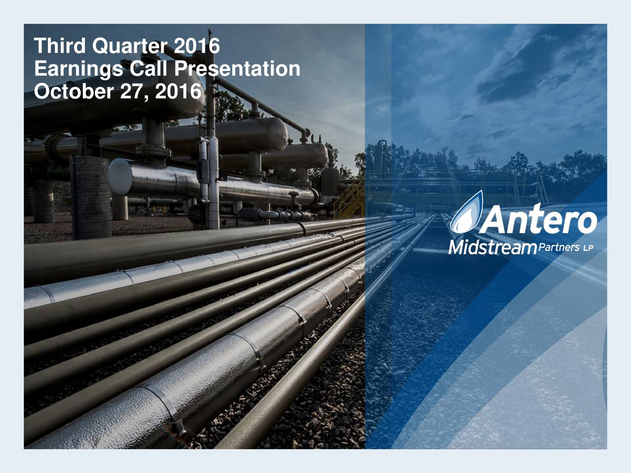 Antero Midstream Partners 2016 Q3 - Results - Earnings Call Slides ...