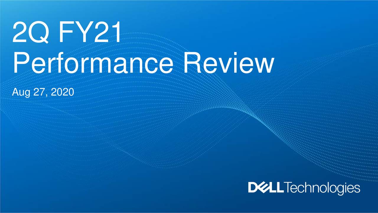 Dell Technologies Inc. 2021 Q2 Results Earnings Call Presentation