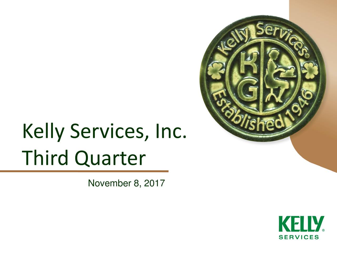 Kelly Services, Inc. 2017 Q3 Results Earnings Call Slides (NASDAQ