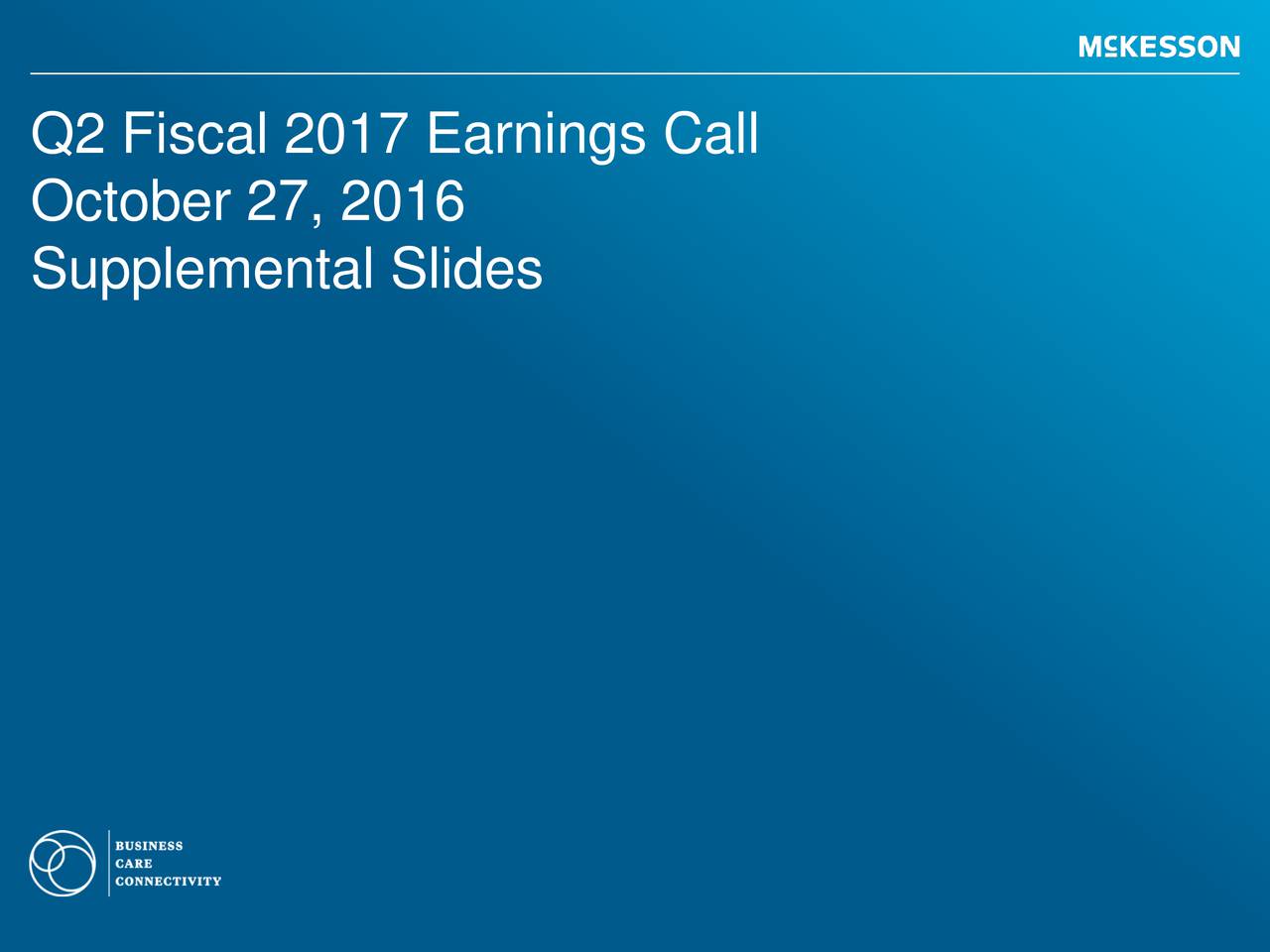 McKesson Corporation 2017 Q2 Results Earnings Call Slides (NYSEMCK