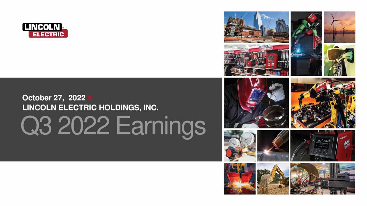 Lincoln Electric Holdings, Inc. 2022 Q3 Results Earnings Call