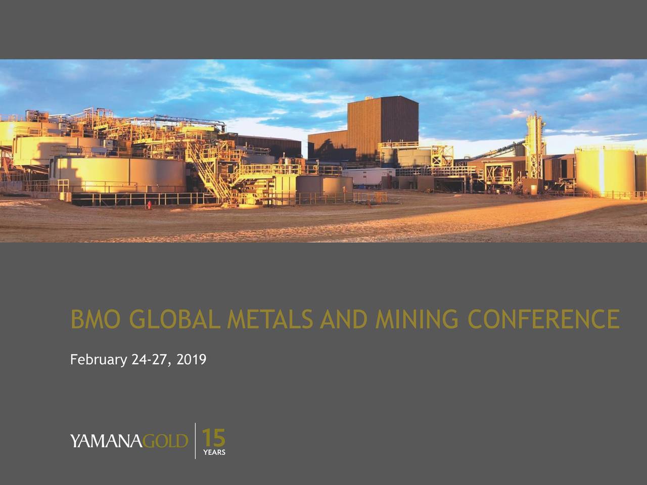 Yamana Gold (AUY) Presents At BMO Capital Markets Global Metals