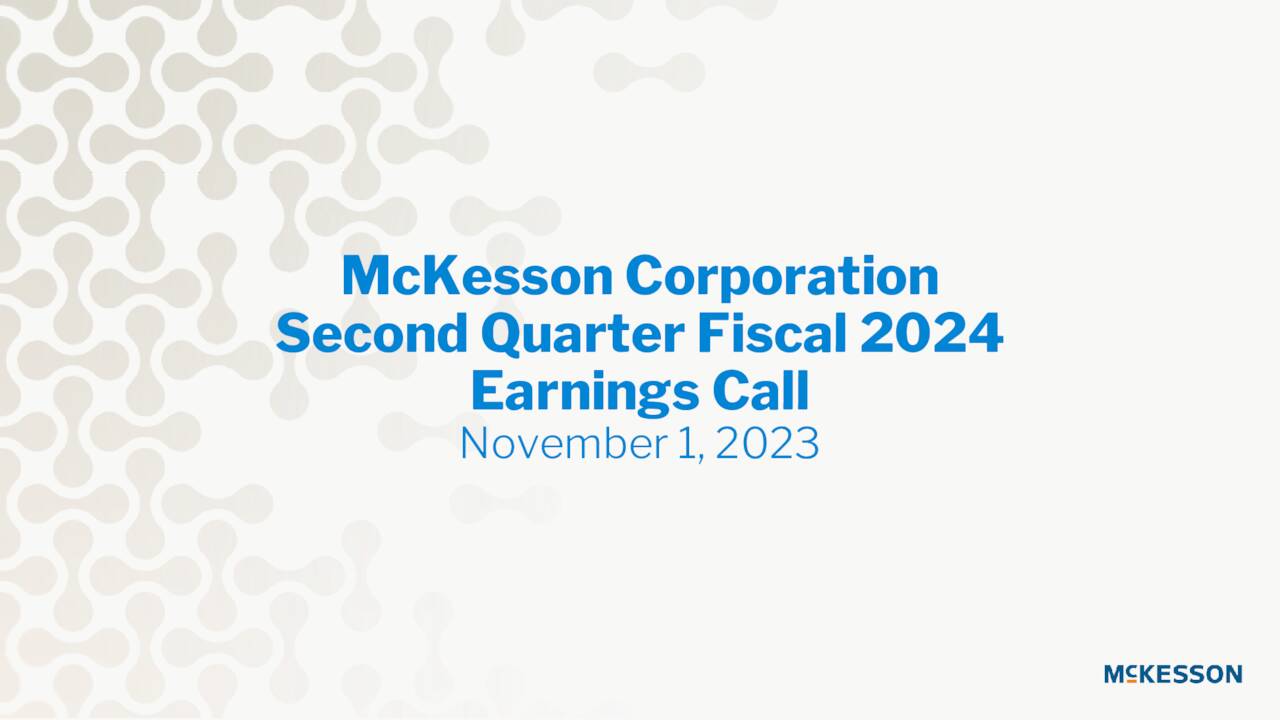 McKesson Corporation 2024 Q2 Results Earnings Call Presentation