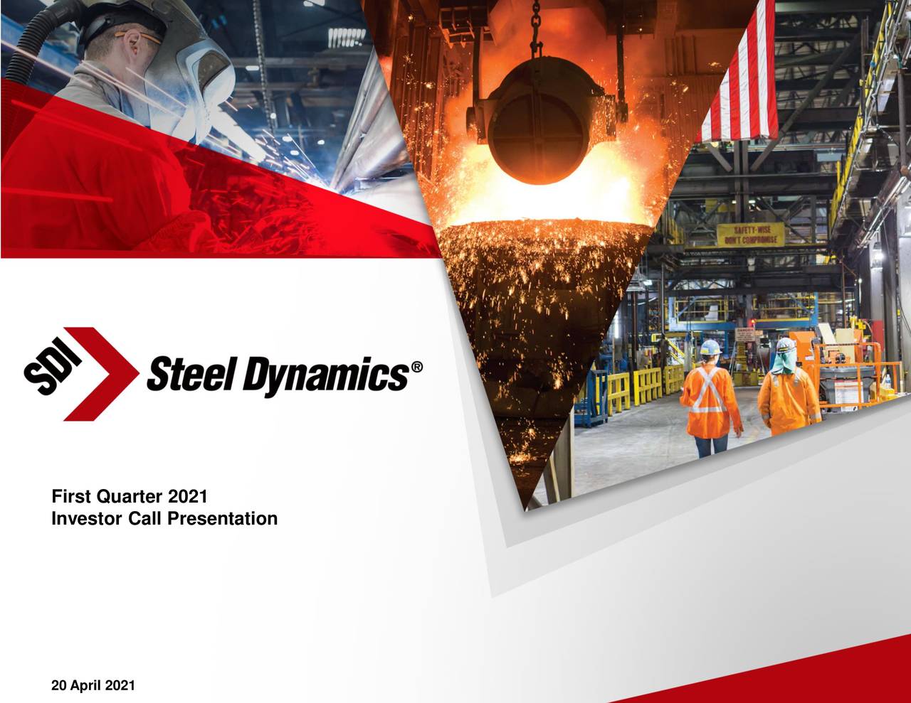 Steel Dynamics, Inc. 2021 Q1 Results Earnings Call Presentation