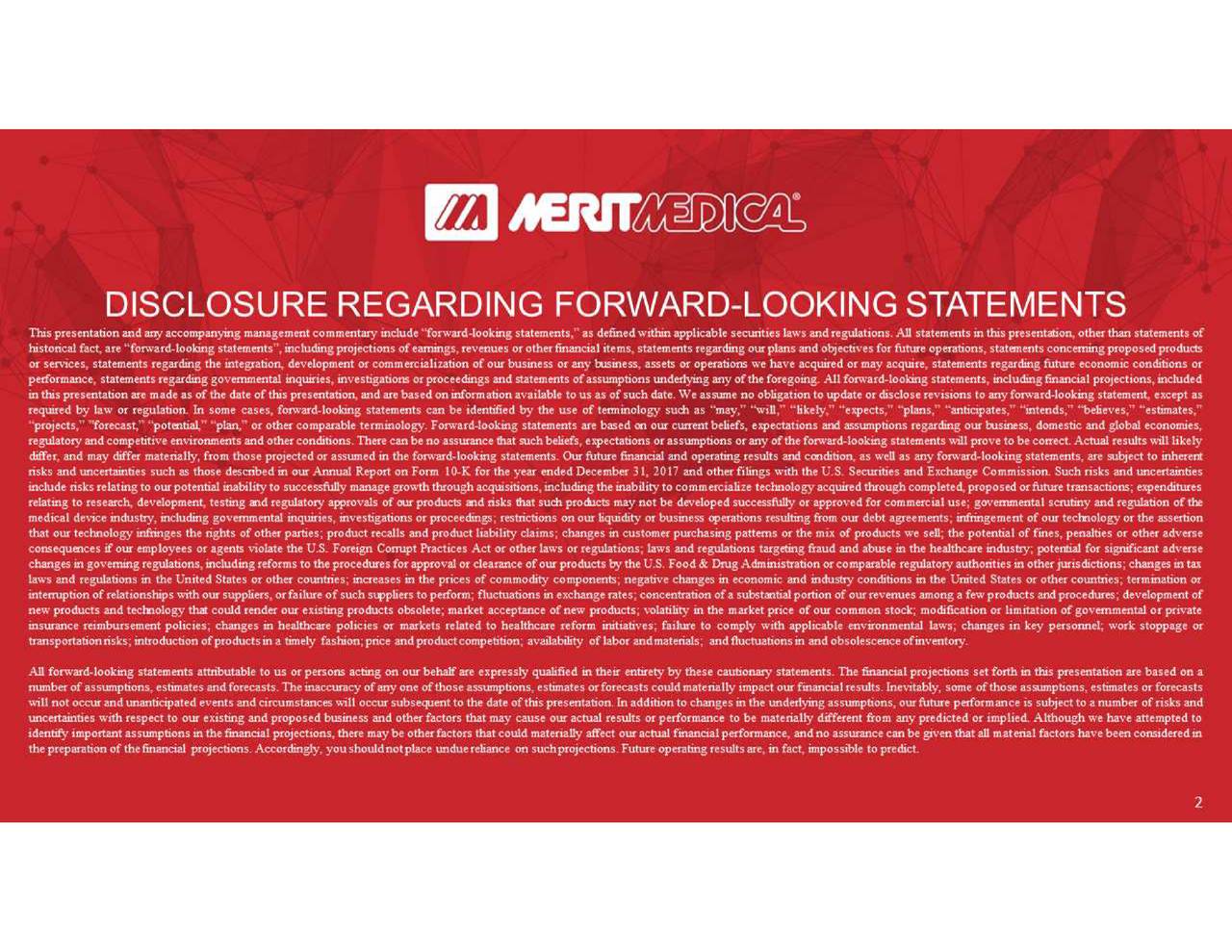 Merit Medical Systems, Inc. 2018 Q2 Results Earnings Call Slides