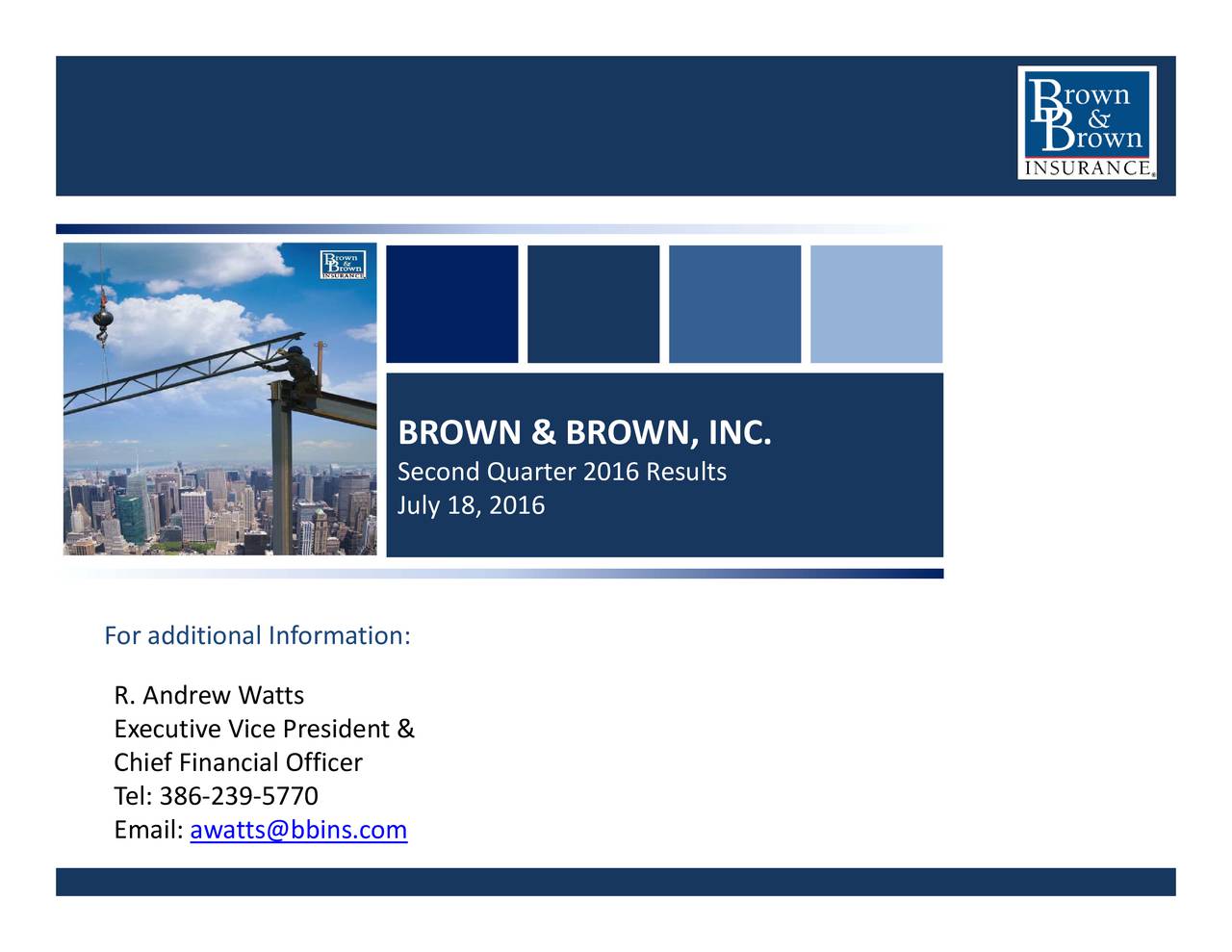 Brown & Brown Insurance 2016 Q2 Results Earnings Call Slides