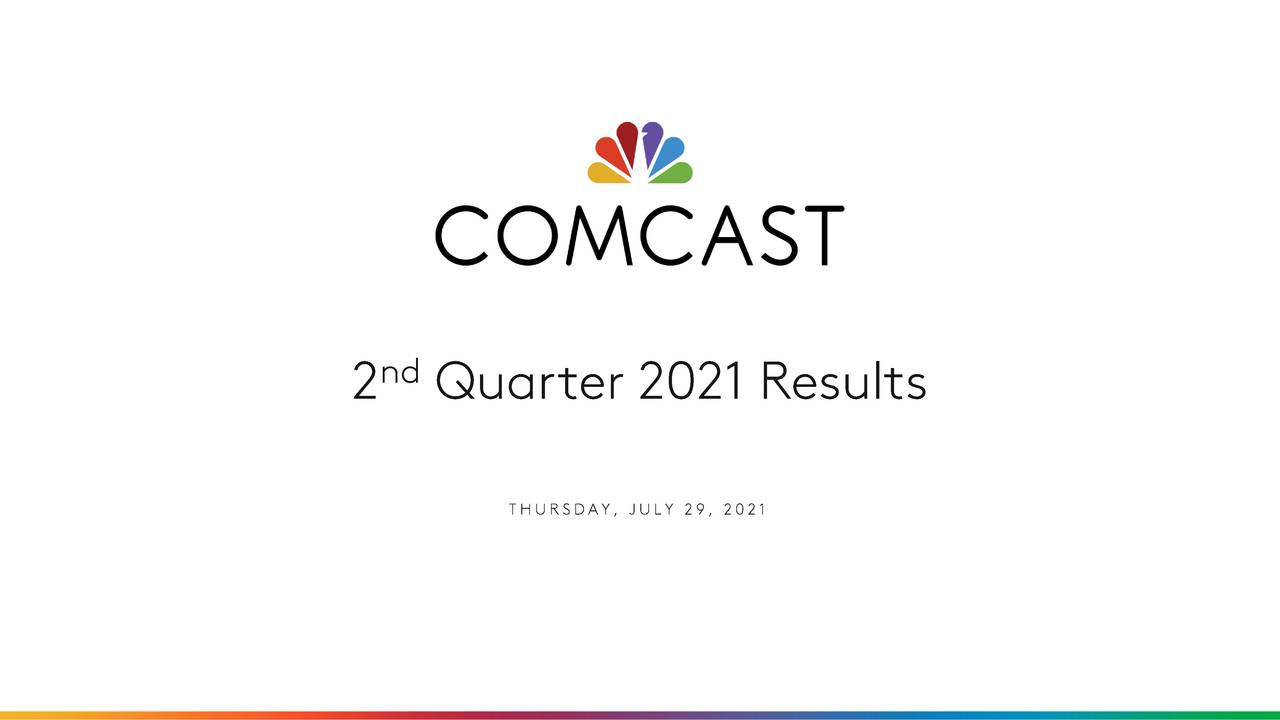 Comcast Corporation 2021 Q2 Results Earnings Call Presentation