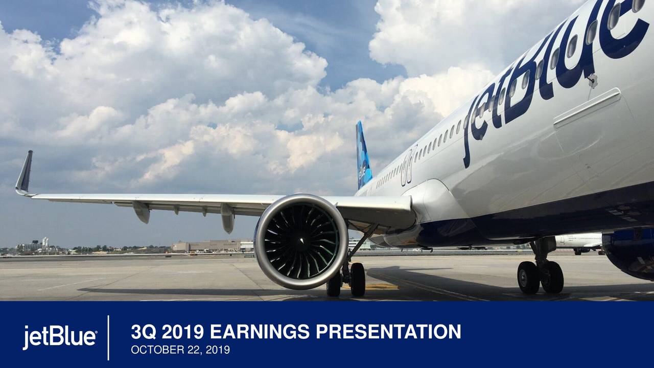 JetBlue Airways Corporation 2019 Q3 Results Earnings Call