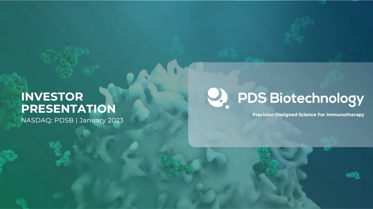 PDS Biotechnology (PDSB) Investor Presentation Slideshow (NASDAQPDSB