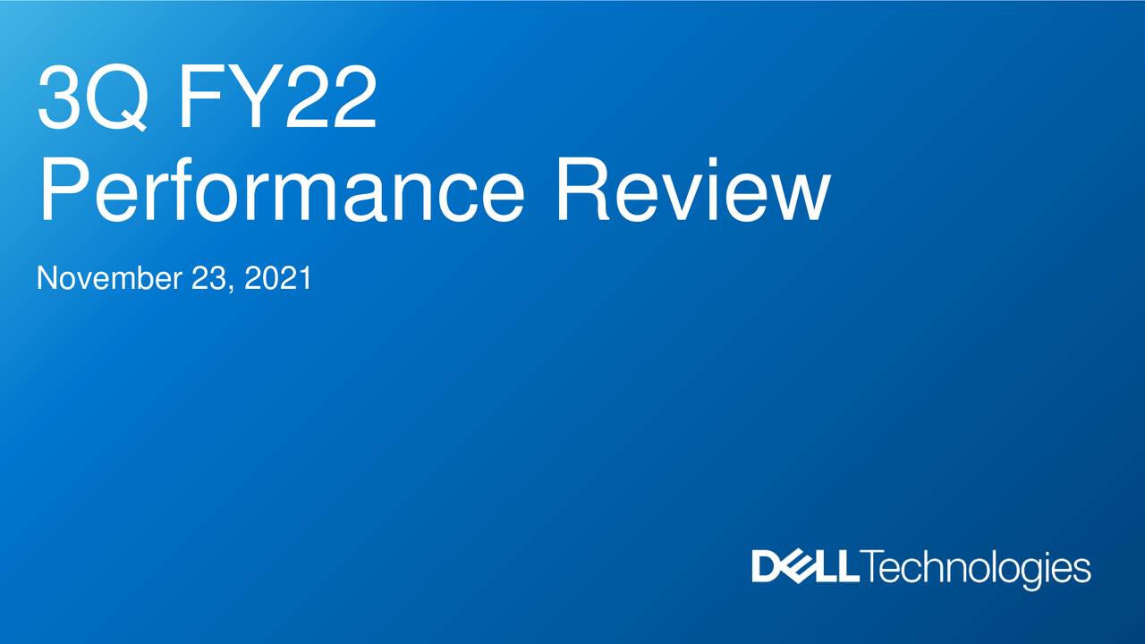 Dell Technologies Inc. 2022 Q3 Results Earnings Call Presentation
