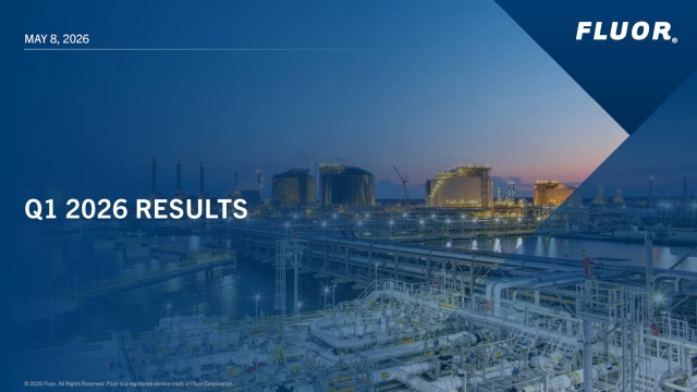 Fluor Corporation 2026 Q1 - Results - Earnings Call Presentation (NYSE ...