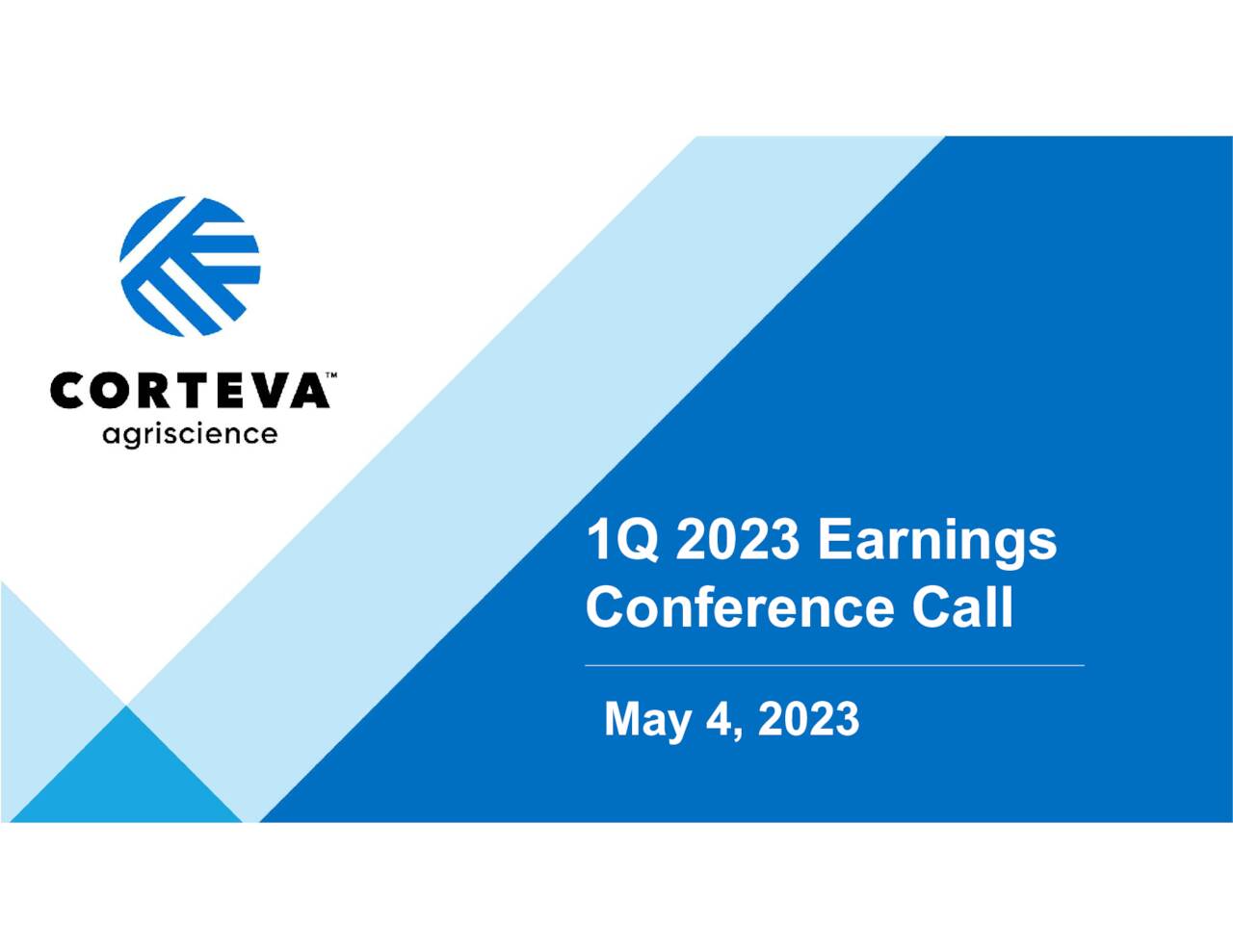 Corteva, Inc. 2023 Q1 Results Earnings Call Presentation (NYSECTVA