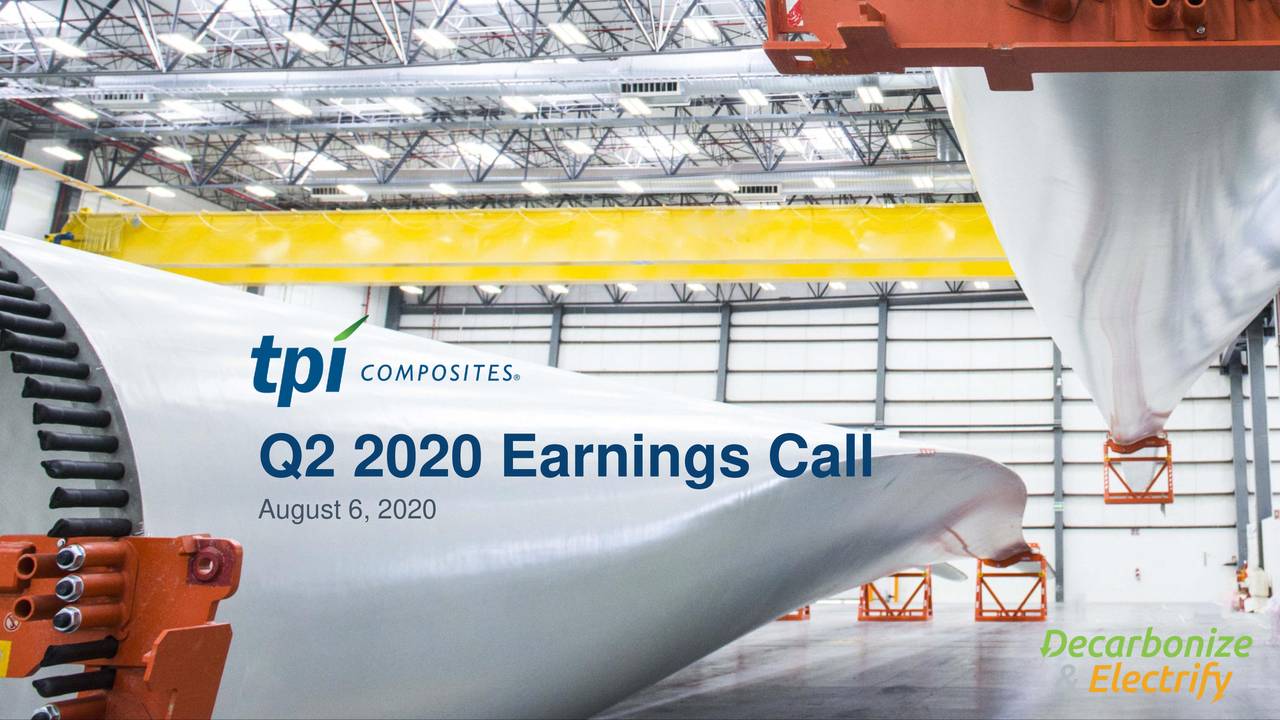 TPI Composites, Inc. 2020 Q2 Results Earnings Call Presentation
