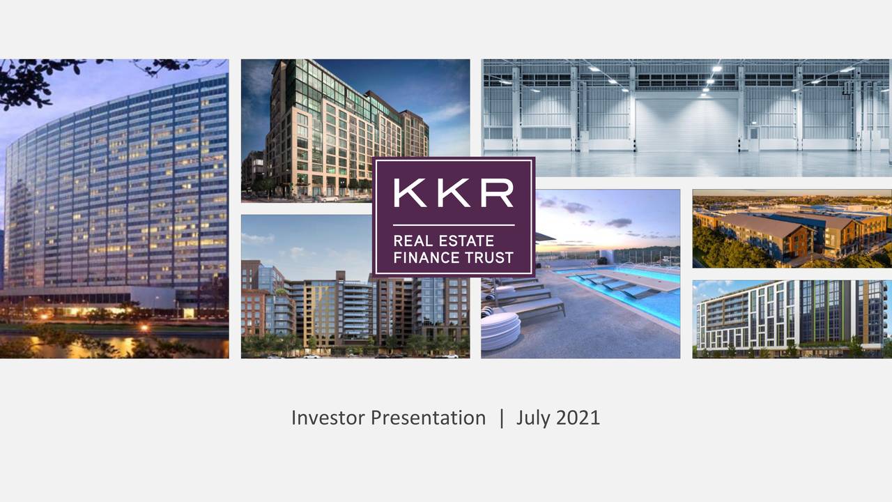 KKR Real Estate Finance Trust Inc. 2021 Q2 Results Earnings Call