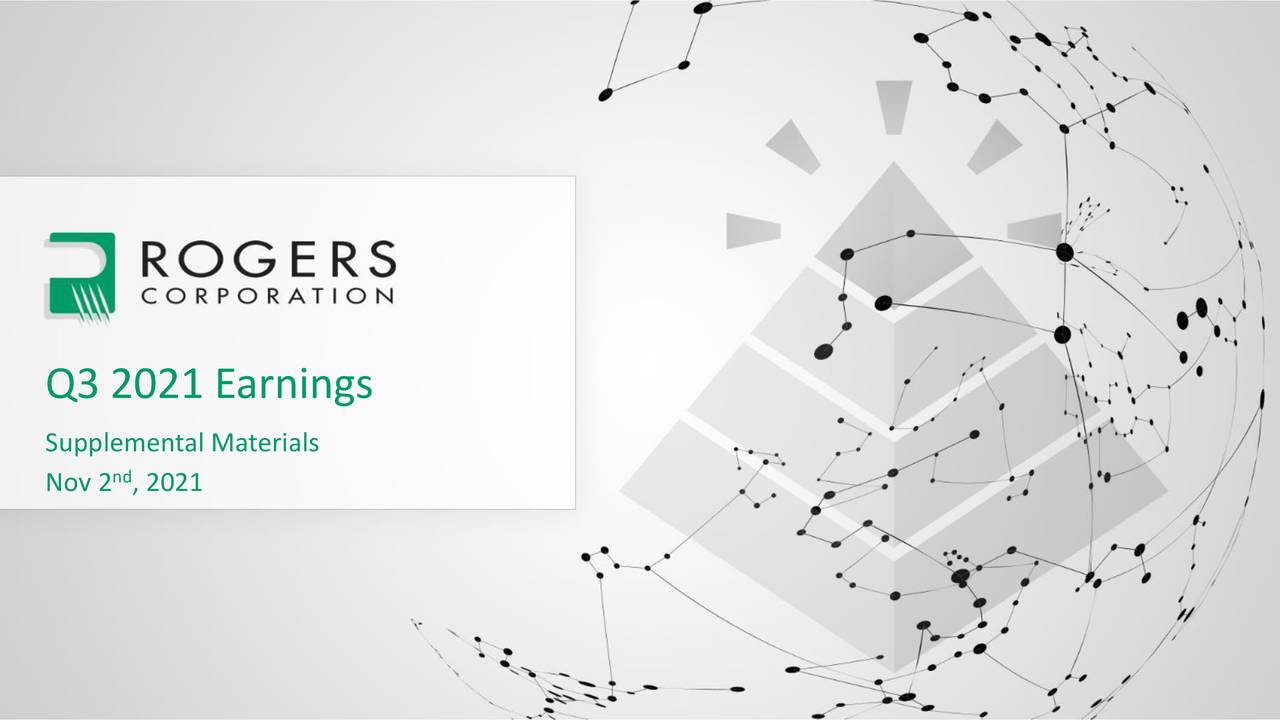Rogers Corporation 2021 Q3 Results Earnings Call Presentation (NYSE