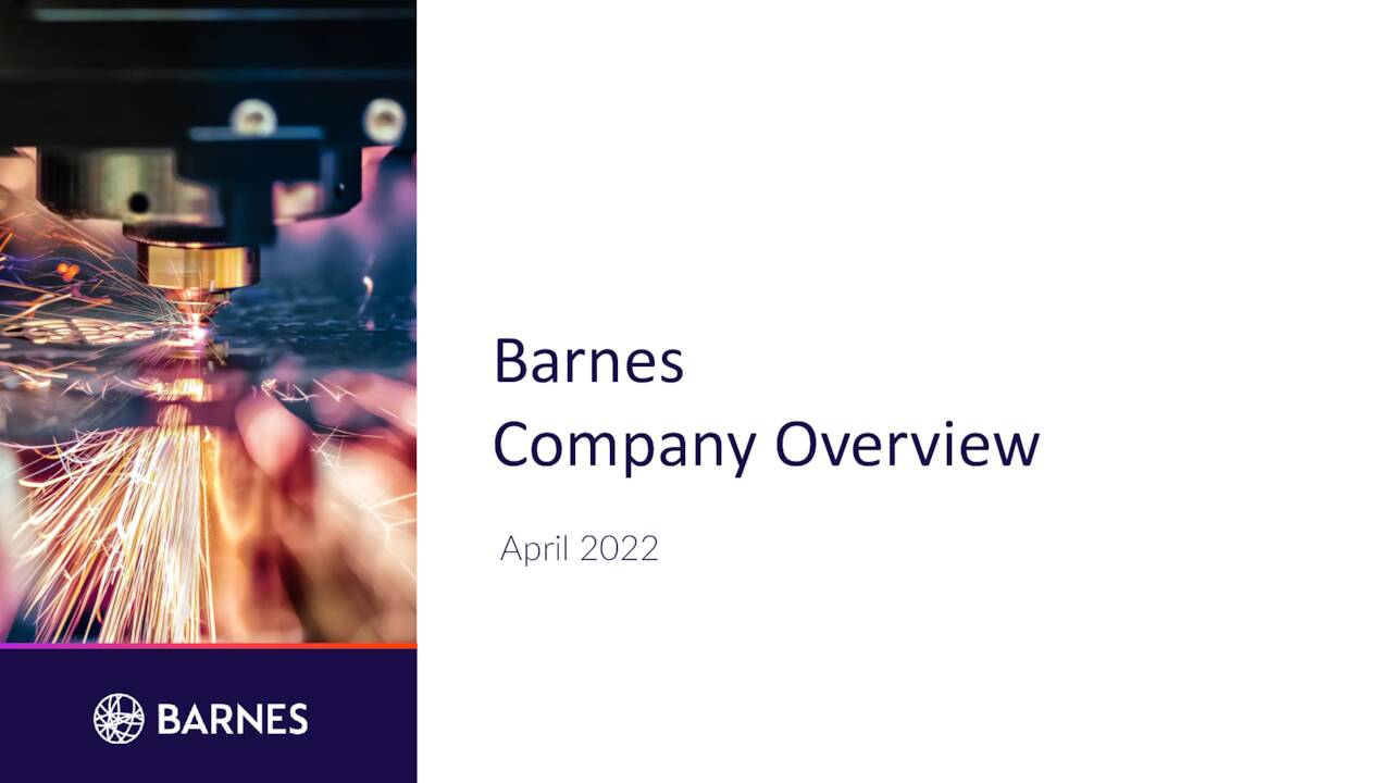 Barnes Group Inc. 2022 Q1 - Results - Earnings Call Presentation (NYSE ...