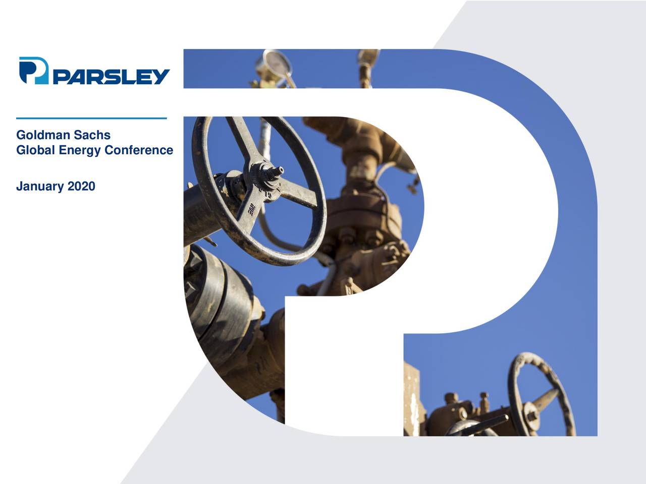 Parsley Energy (PE) Presents At Goldman Sachs Global Energy Conference