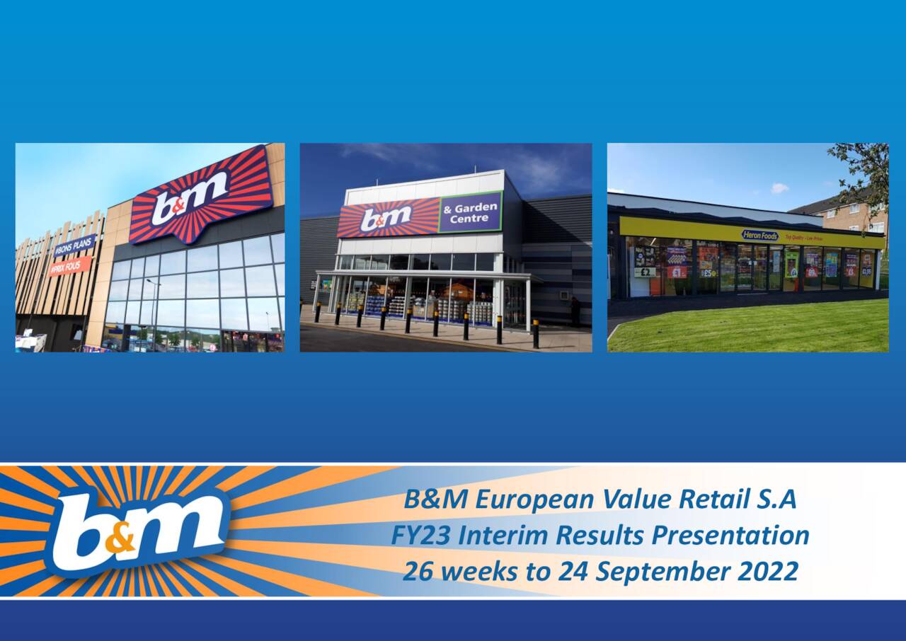 B&M European Value Retail S.A. 2023 Q2 - Results - Earnings Call ...