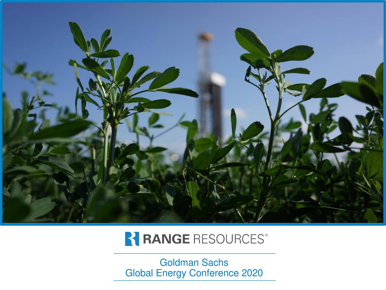 Range Resources (RRC) Presents At Goldman Sachs Global Energy