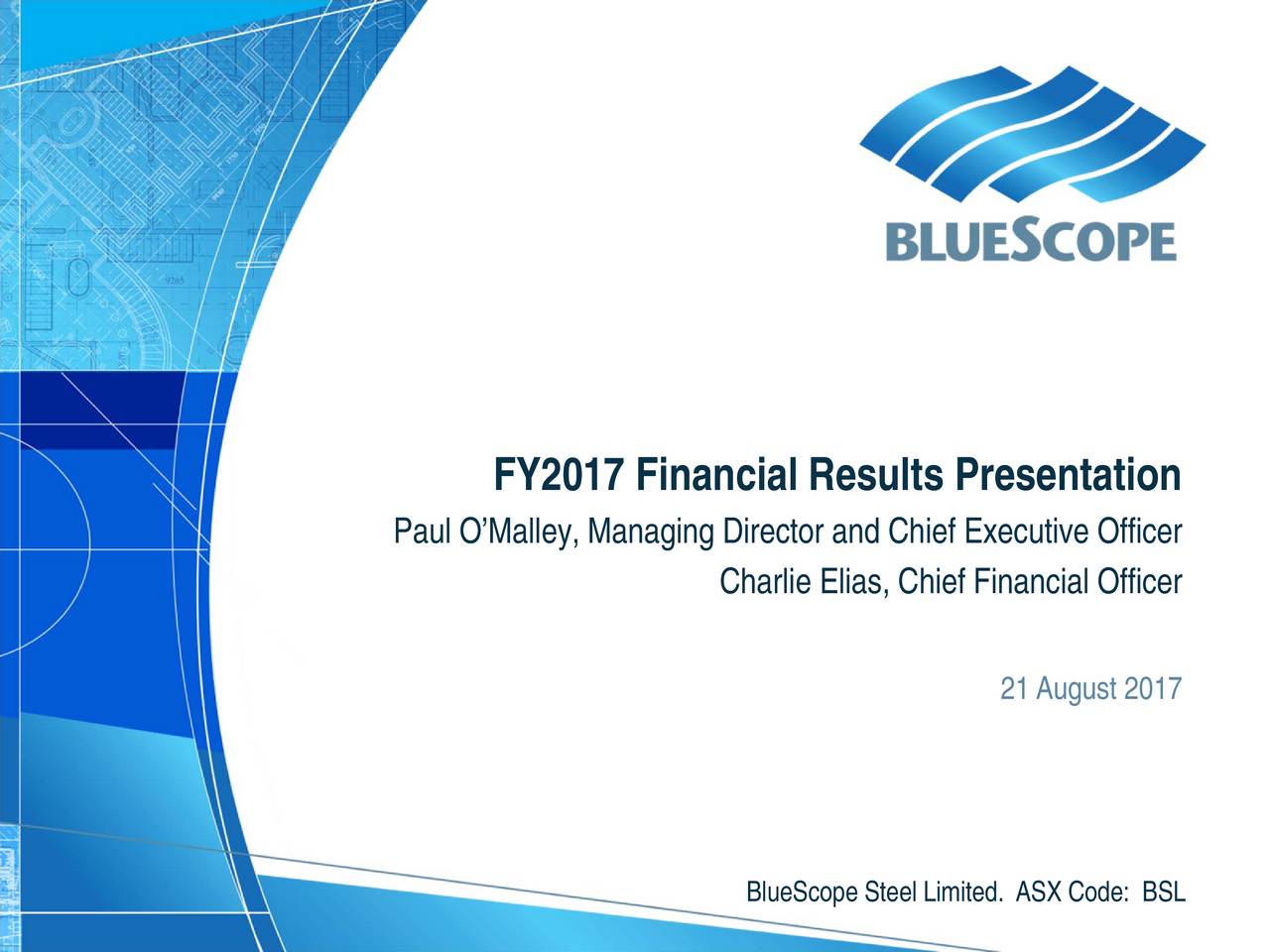 Bluescope Steel, Ltd. ADR 2017 Q4 Results Earnings Call Slides