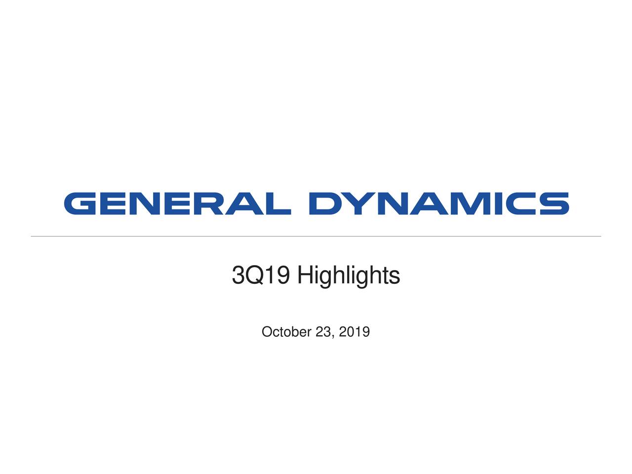 General Dynamics Corporation 2019 Q3 Results Earnings Call