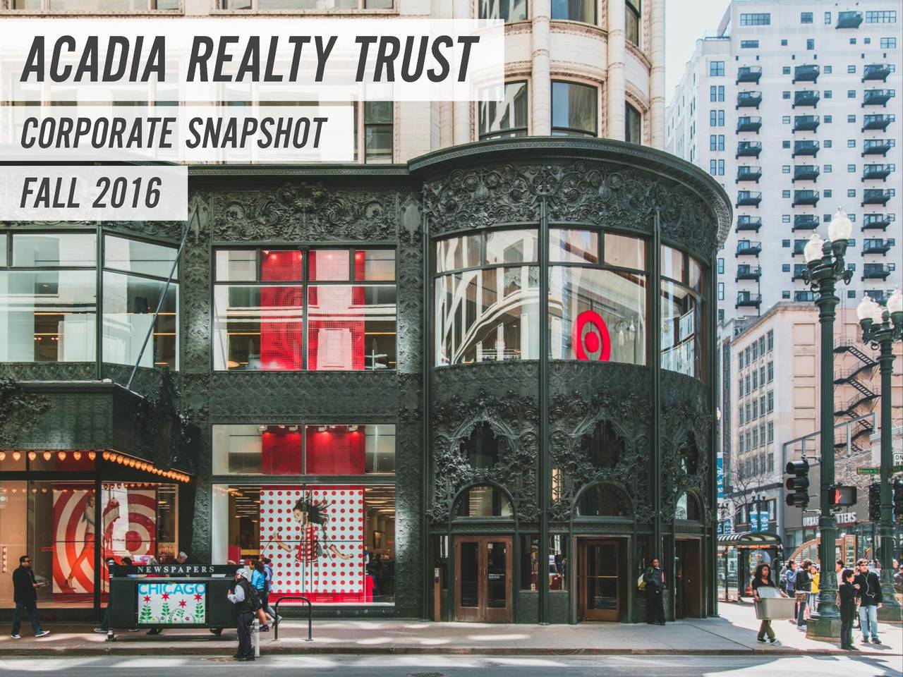 Acadia Realty Trust 2016 Q3 Results Earnings Call Slides (NYSEAKR