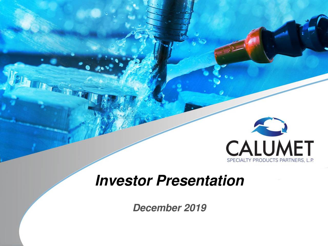 Calumet Specialty Products Partners (CLMT) Investor Presentation ...