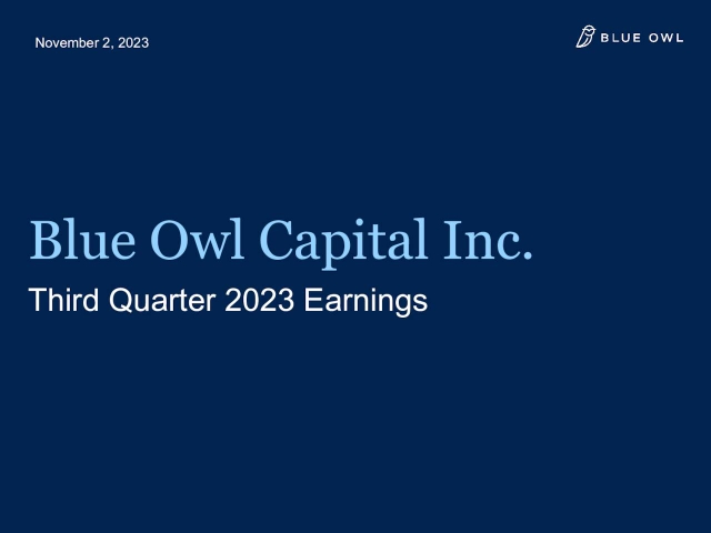 Blue Owl Capital Inc. 2023 Q3 - Results - Earnings Call Presentation ...