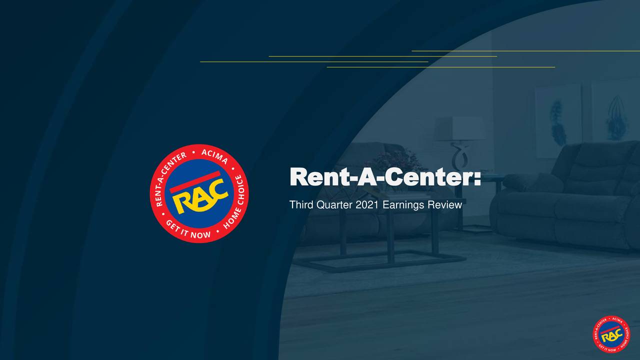 RentACenter, Inc. 2021 Q3 Results Earnings Call Presentation
