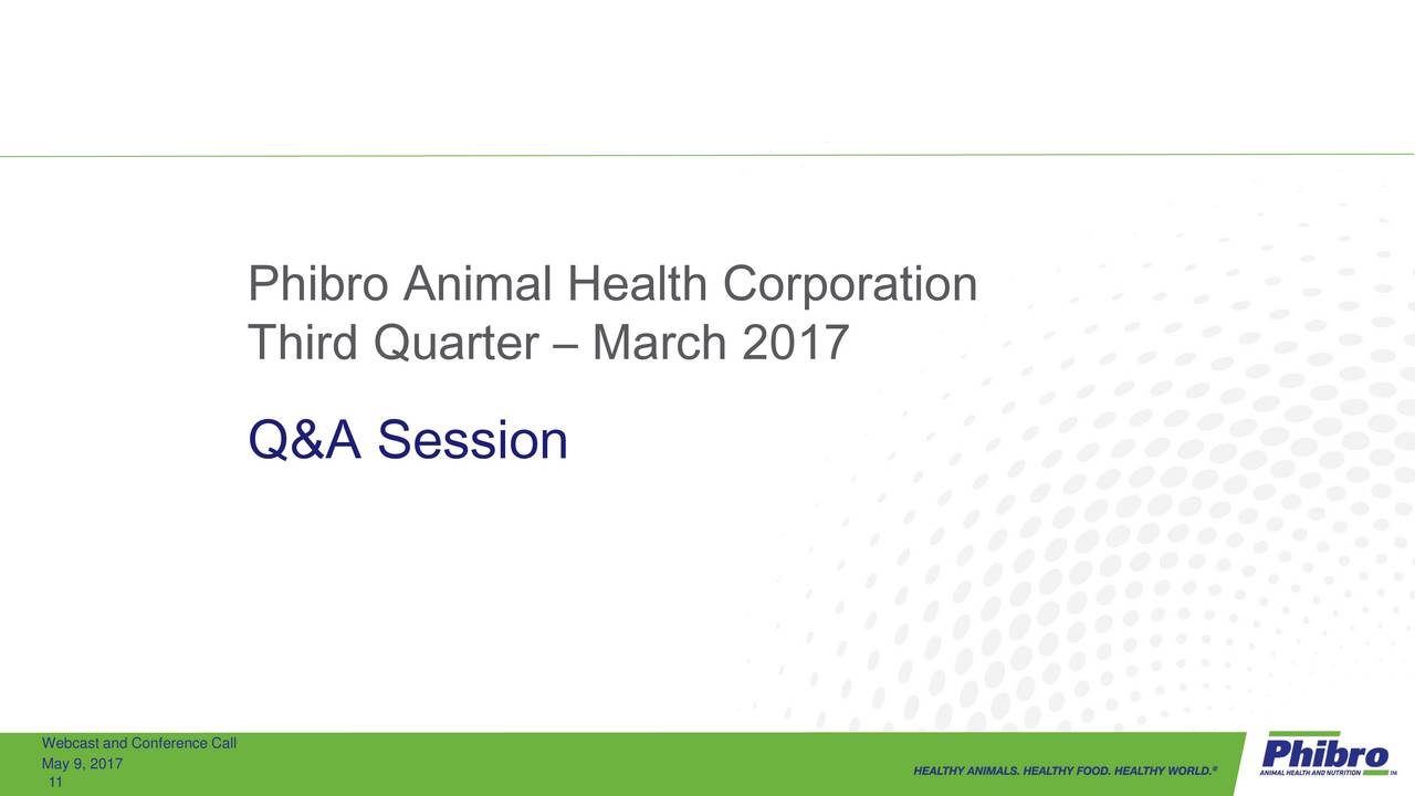 Phibro Animal Health Corporation 2017 Q1 - Results - Earnings Call ...