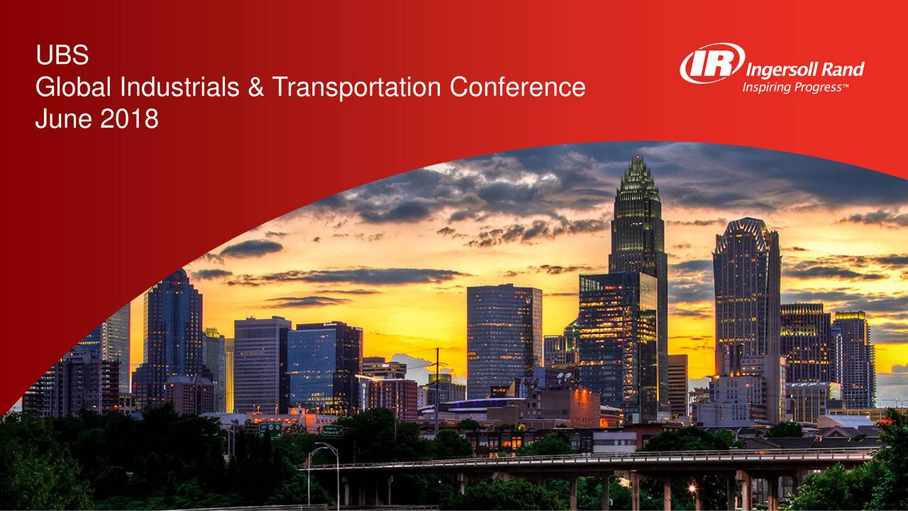 Ingersoll Rand IR Presents At UBS Global Industrials Transportation