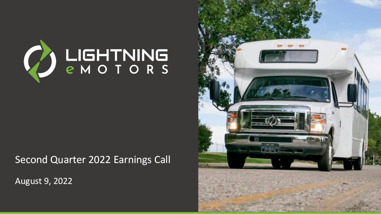 Lightning eMotors, Inc. 2022 Q2 Results Earnings Call Presentation (OTCMKTSZEVY) Seeking