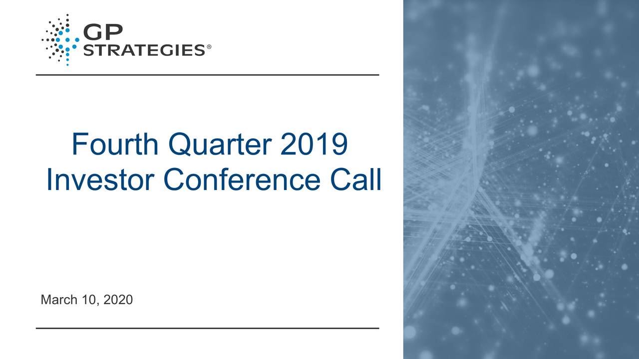 GP Strategies Corporation 2019 Q4 - Results - Earnings Call ...
