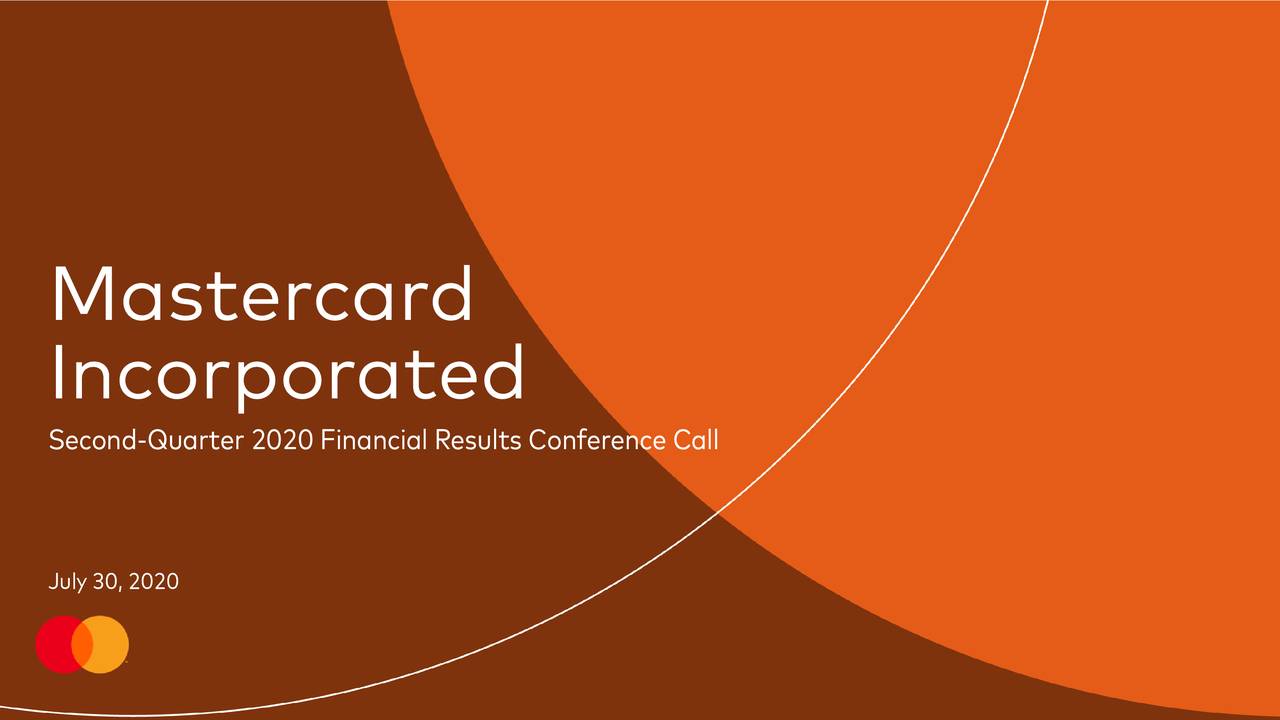 Mastercard Incorporated 2020 Q2 Results Earnings Call Presentation