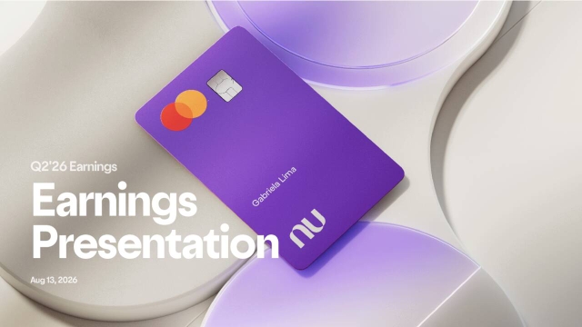 Nu Holdings Ltd. 2026 Q2 - Results - Earnings Call Presentation (NYSE ...