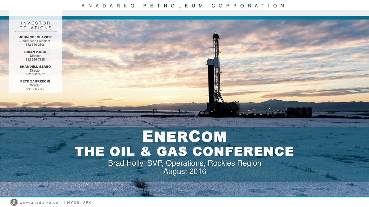 Anadarko Petroleum Presents At The Oil & Gas Conference