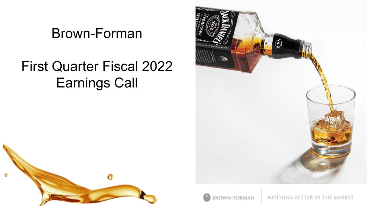 Brown-Forman Corporation 2022 Q1 - Results - Earnings Call Presentation ...